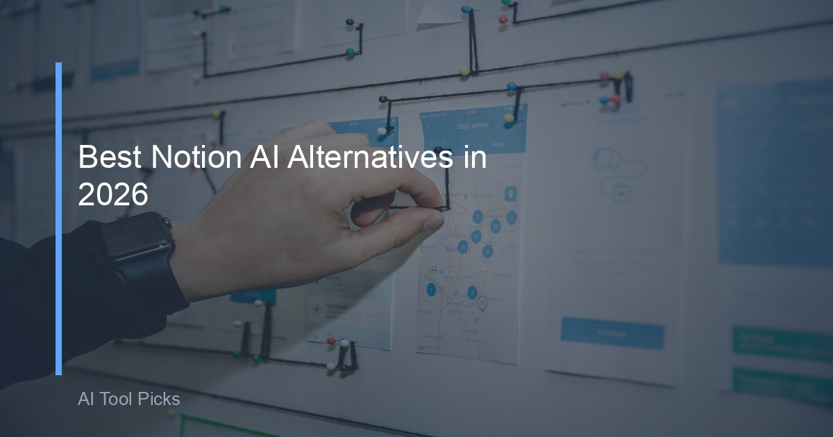 Best Notion AI Alternatives in 2026